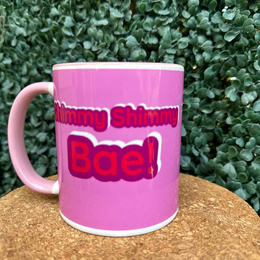 Shimmy Shimmy Bae Mug